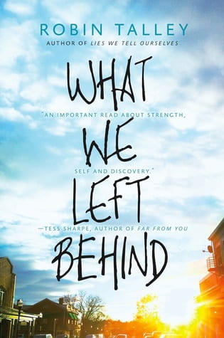 What We Left Behind– Robin Talley